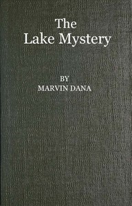 Cover of The Lake Mystery — Story, Settin...