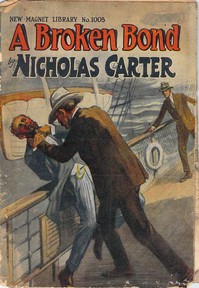 Cover of A Broken Bond; Or, The Man Witho...