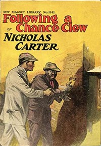 Cover of Following a Chance Clew; Or, Nic...