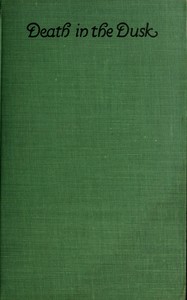 Cover of Death in the dusk — A Closer Rea...
