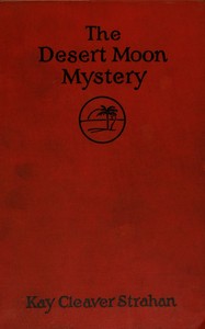 Cover of The Desert Moon mystery — Story,...