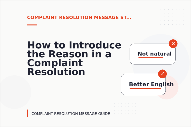 How to Introduce the Reason in a Complaint Resolution Message How to Introduce the Reason in a Complaint Resolution Message