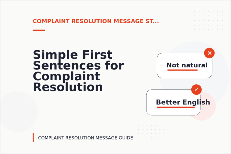 Simple First Sentences for Complaint Resolution Messages