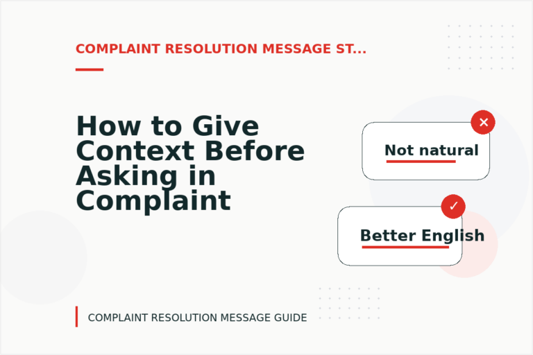 How to Give Context Before Asking in Complaint Resolution Message English