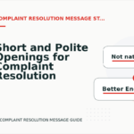 Short and Polite Openings for Complaint Resolution Message English