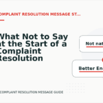 What Not to Say at the Start of a Complaint Resolution Message