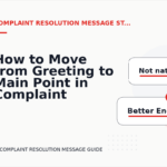 How to Move from Greeting to Main Point in Complaint Resolution Message English