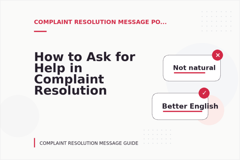 How to Ask for Help in Complaint Resolution Message English How to Ask for Help in Complaint Resolution Message English