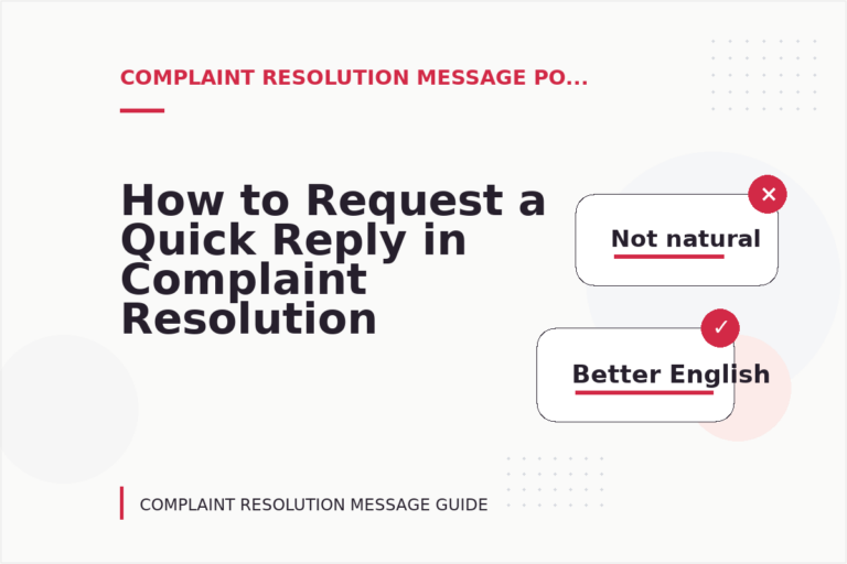 How to Request a Quick Reply in Complaint Resolution Message English How to Request a Quick Reply in Complaint Resolution Message English