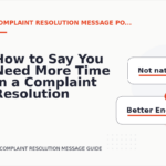 How to Say You Need More Time in a Complaint Resolution Message