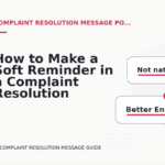 How to Make a Soft Reminder in a Complaint Resolution Message