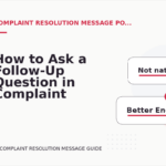 How to Ask a Follow-Up Question in Complaint Resolution Message English