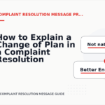How to Explain a Change of Plan in a Complaint Resolution Message