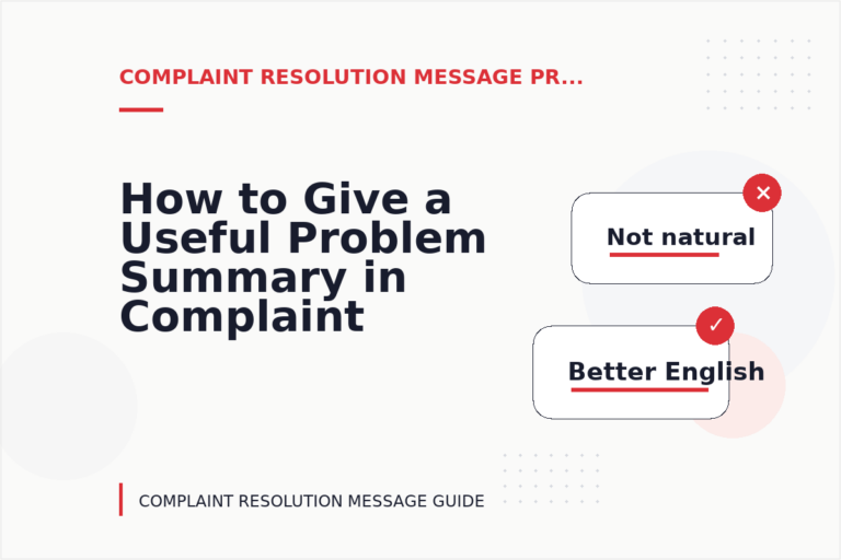 How to Give a Useful Problem Summary in Complaint Resolution Message English How to Give a Useful Problem Summary in Complaint Resolution Message English