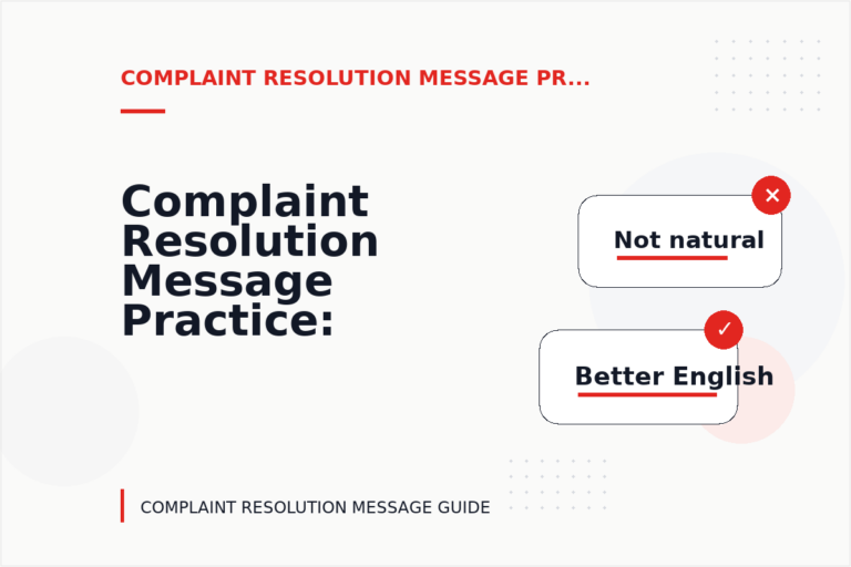 Complaint Resolution Message Practice: Before and After Corrections Complaint Resolution Message Practice: Before and After Corrections